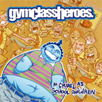 『 キューピットのいたずら 』 GYM CLASS HEROES