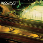 『 I Still Remember 』 BLOC PARTY.