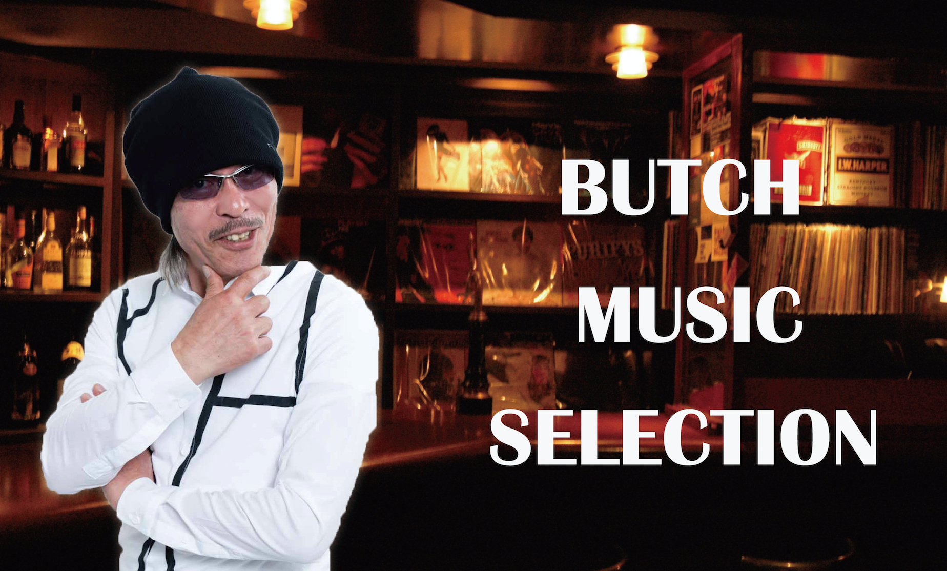 BUTCH MUSIC SELECTION