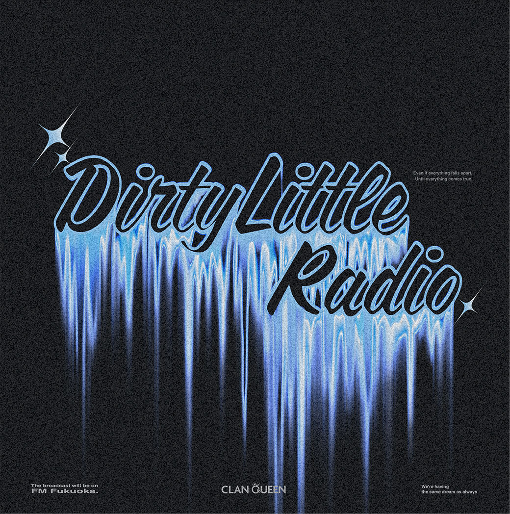 CLAN QUEEN Dirty Little Radio